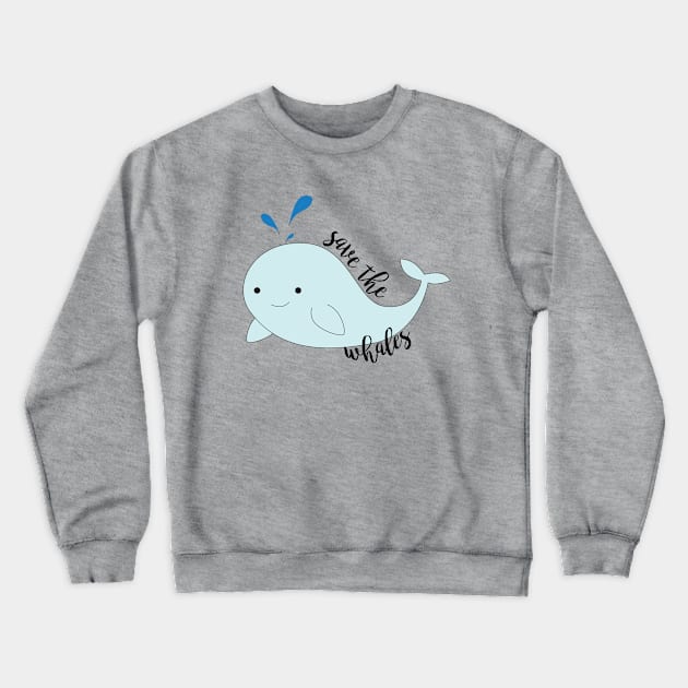 Save the Whales Crewneck Sweatshirt by doodlesbydani